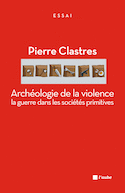Archéologie de la violence [ancienne édition]